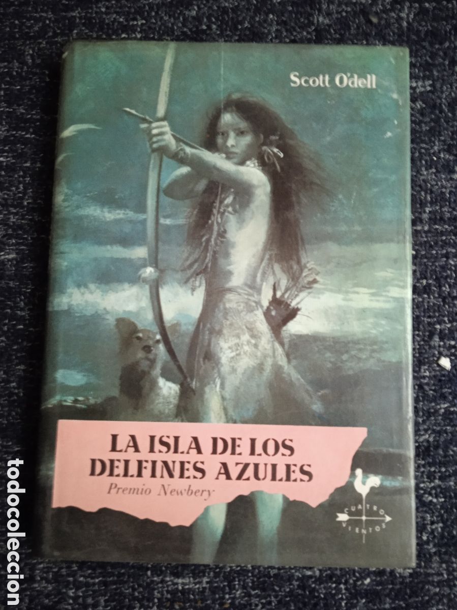Second hand books: LA ISLA DE LOS DELFINES AZULES / SCOTT O'DELL - TAPA DURA