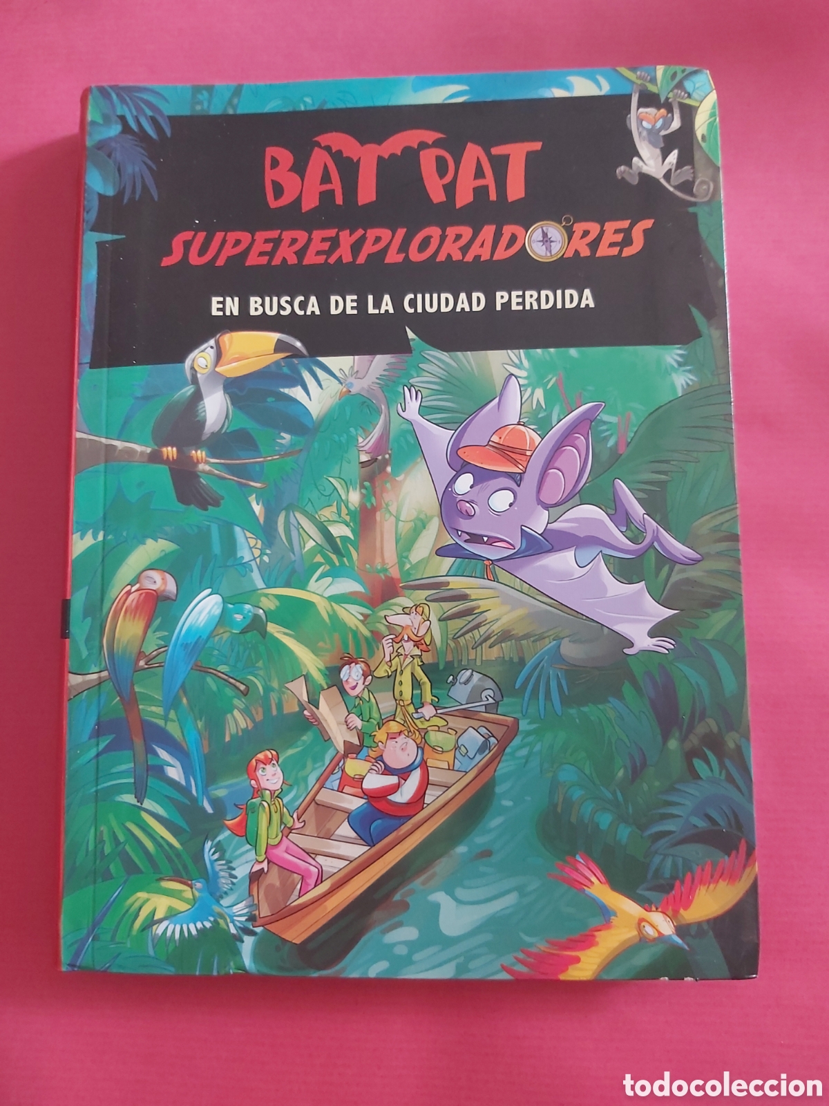 Gebrauchte B&uuml;cher: BAT PAT SUPEREXPLORADORES EN BUSCA DE LA CIUDAD PERDIDA CON ILUSTRACIONES MONTENA 2011