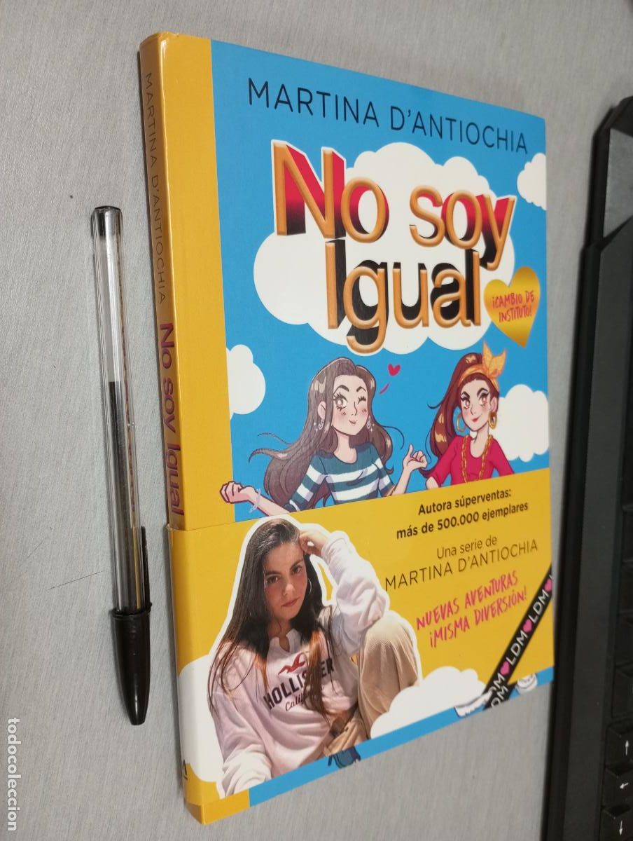 Libri di seconda mano: NO SOY IGUAL 1: &iexcl;CAMBIO DE INSTITUTO! / MARTINA D'ANTIOCHIA / MONTENA 1&ordf; EDICI&Oacute;N 2020