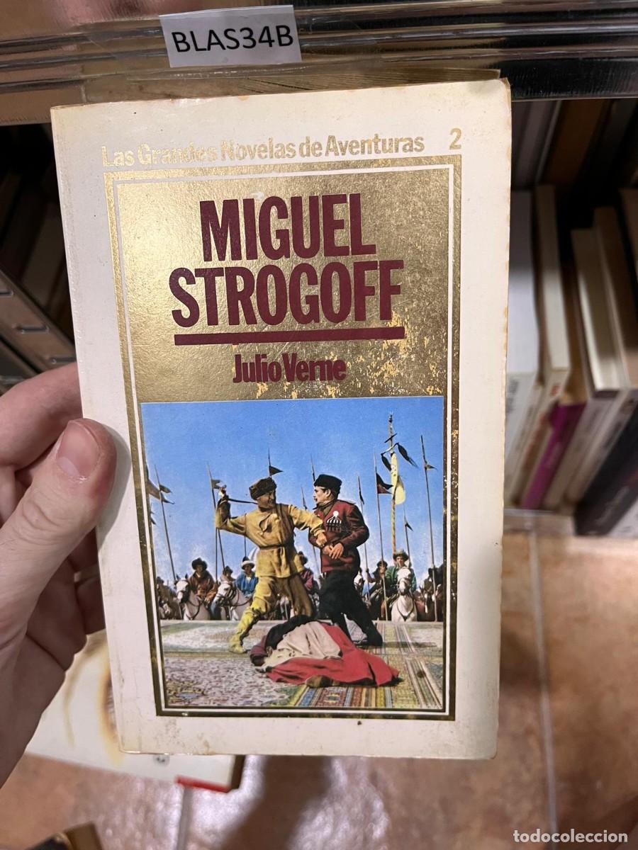 Libros de segunda mano: BLAS34B JULIO VERNE, MIGUEL STROGOFF - Foto 1