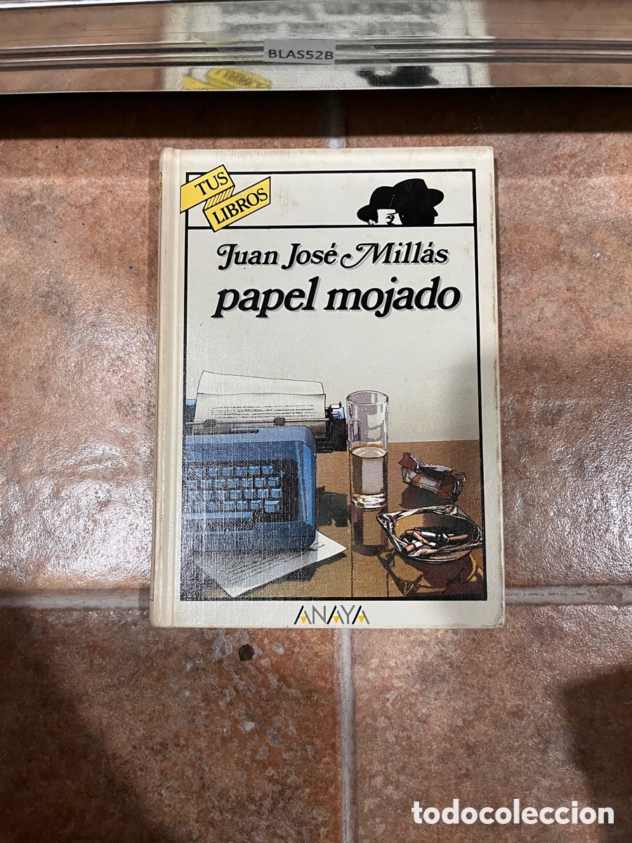Libros de segunda mano: Blas52B TUS LIBROS N&ordm; 33 JUAN JOS&Eacute; MILL&Aacute;S - PAPEL MOJADO - ANAYA EDITORIAL