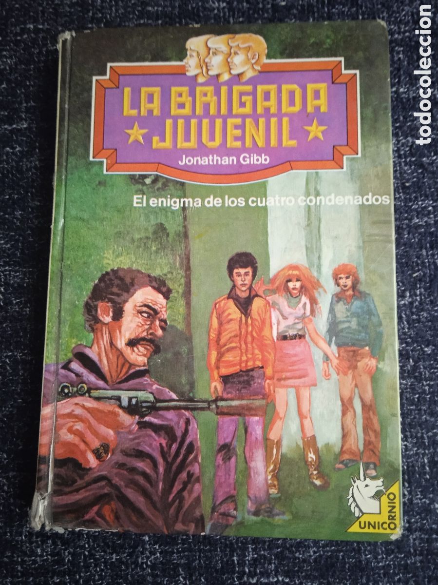 Libri di seconda mano: LA BRIGADA JUVENIL. N&ordm; 3 El enigma de los cuatro condenados / JONATHAN GIBB. -ED. M. ROCA