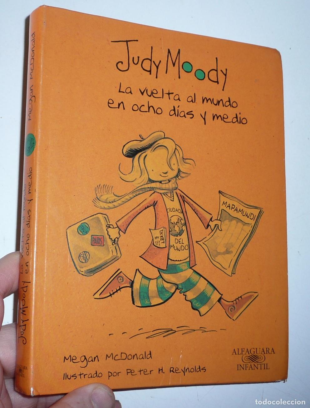 Libri di seconda mano: Judy Moody. La vuelta al mundo en ocho d&iacute;as y medio - Megan McDonald, Peter M. Reynolds (Alfaguara)