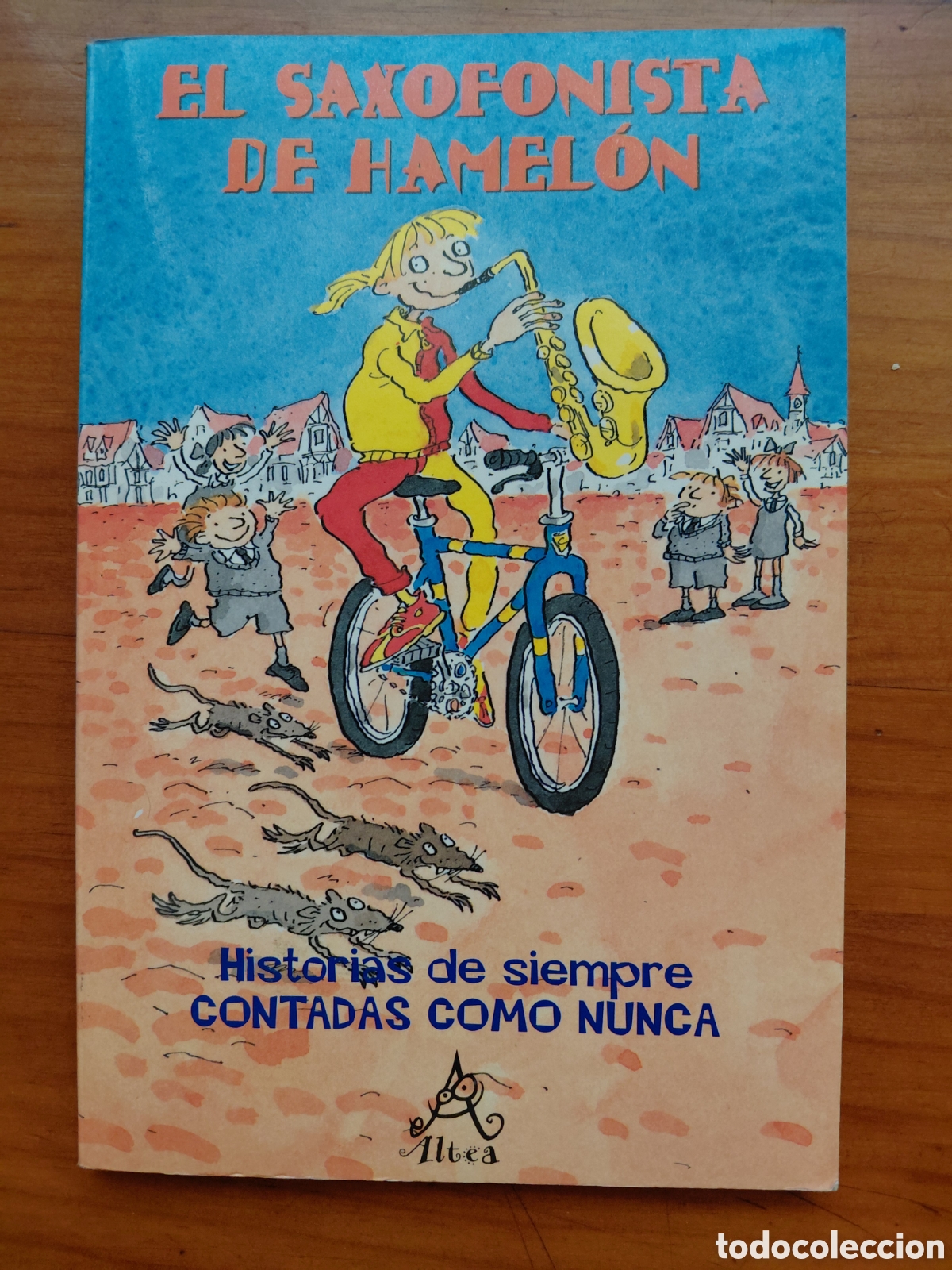 Libri di seconda mano: EL SAXOFONISTA DE HAMEL&Oacute;N. - ANHOLT, Laurence