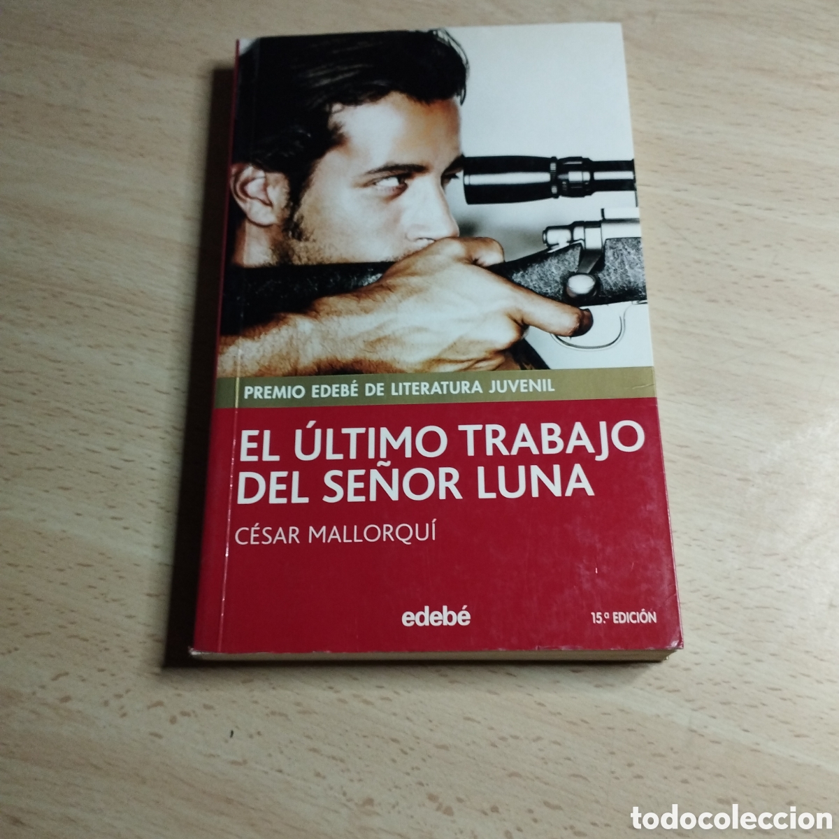 Libri di seconda mano: El &uacute;ltimo trabajo del se&ntilde;or Luna. C&eacute;sar Mallorqu&iacute;. 2007 edebe