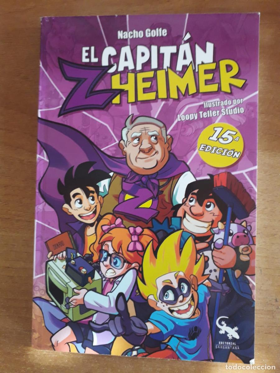 Gebrauchte B&uuml;cher: EL CAPITAN ZHEIMER : NACHO GOLFE : ILUSTRADOR LOOPY TELLER STUDIO : ED. SARGANTANA : 15 EDICION