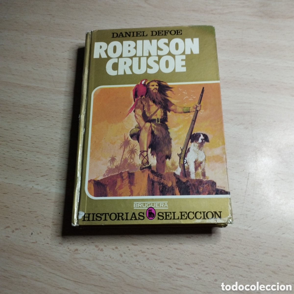 Gebrauchte B&uuml;cher: Robinson Crusoe. Daniel Dafoe. 1981. Bruguera