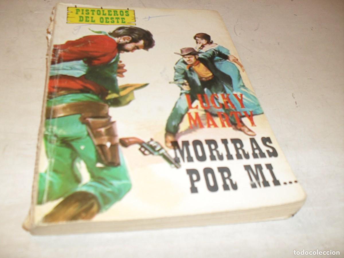Gebrauchte B&uuml;cher: PISTOLEROS DEL OESTE N&ordm; 51 MORIRAS POR MI..DE LUCKY MARTIN,PRODUCCIONES EDITORIALES,A&Ntilde;OS 70