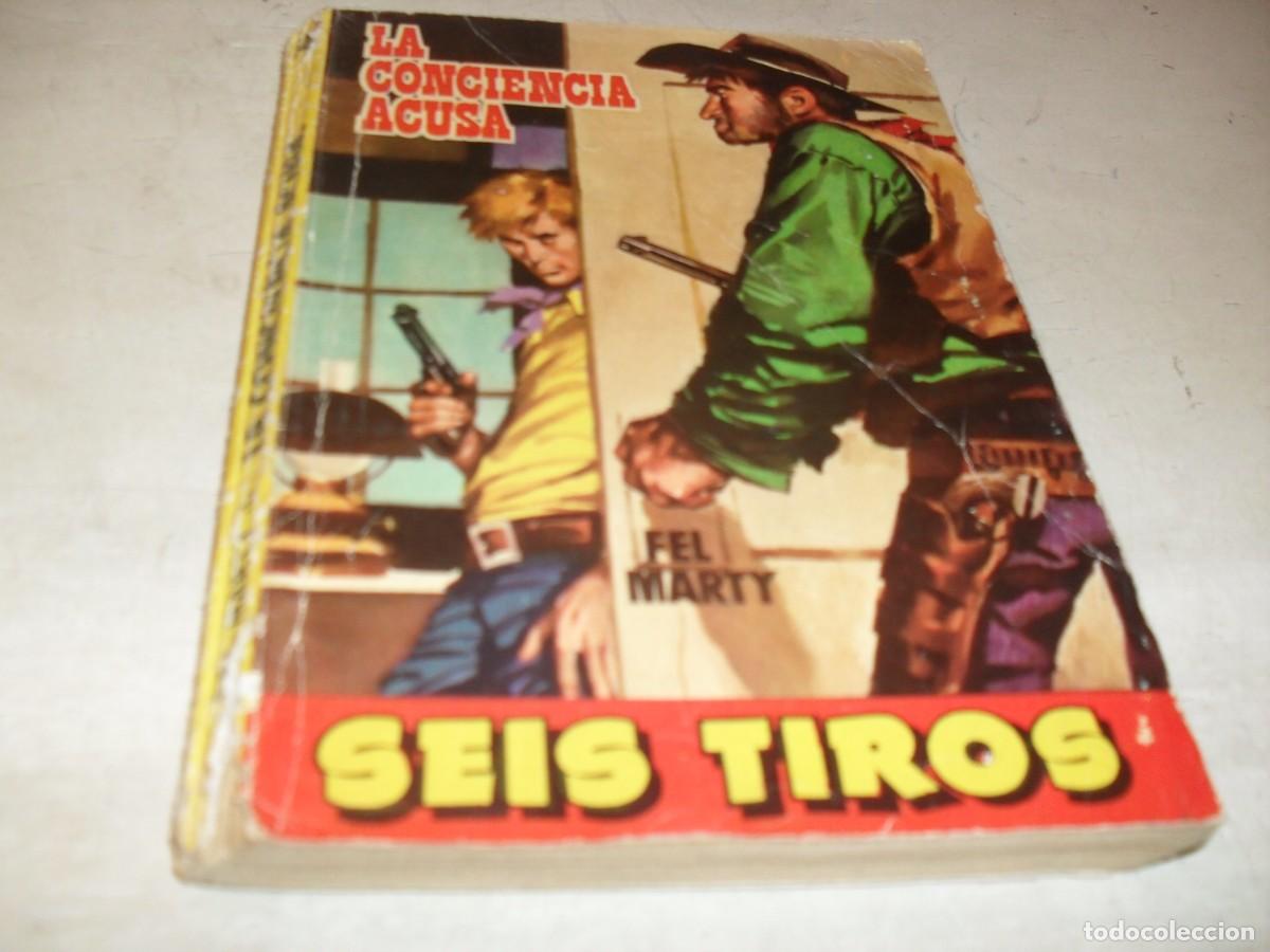 Gebrauchte B&uuml;cher: SEIS TIROS N&ordm; 143 LA CONCIENCIA ACUSA,DE FEL MARTY,EN CONTRAPORTADA J FORSYTHE.TORAY,A&Ntilde;OS 60