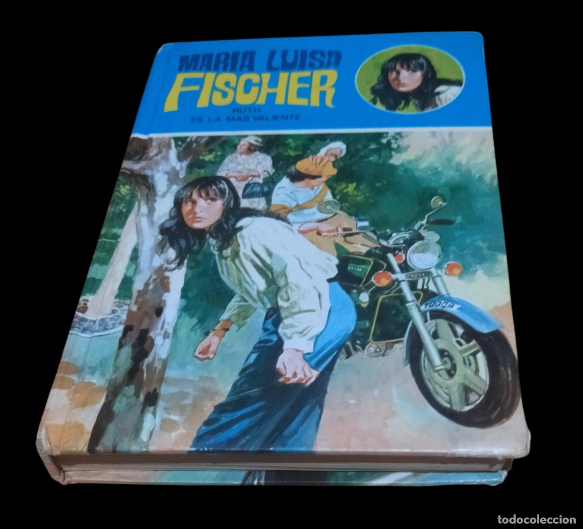 Libros de segunda mano: RUTH ES LA M&Aacute;S VALIENTE / MARIA LUISA FISCHER. TORAY 1982.