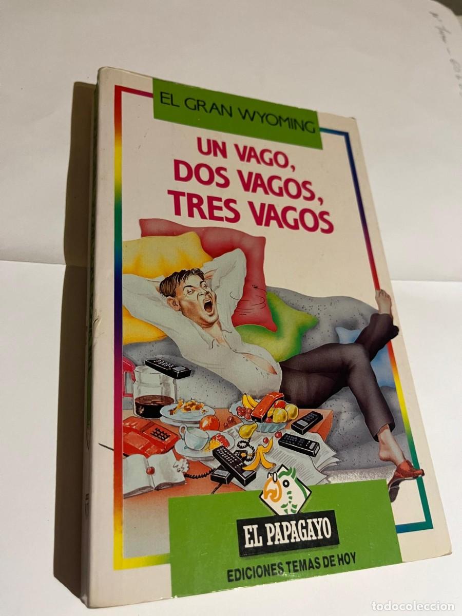 Gebrauchte B&uuml;cher: UN VAGO, DOS VAGOS, TRES VAGOS GRAN WYOMING