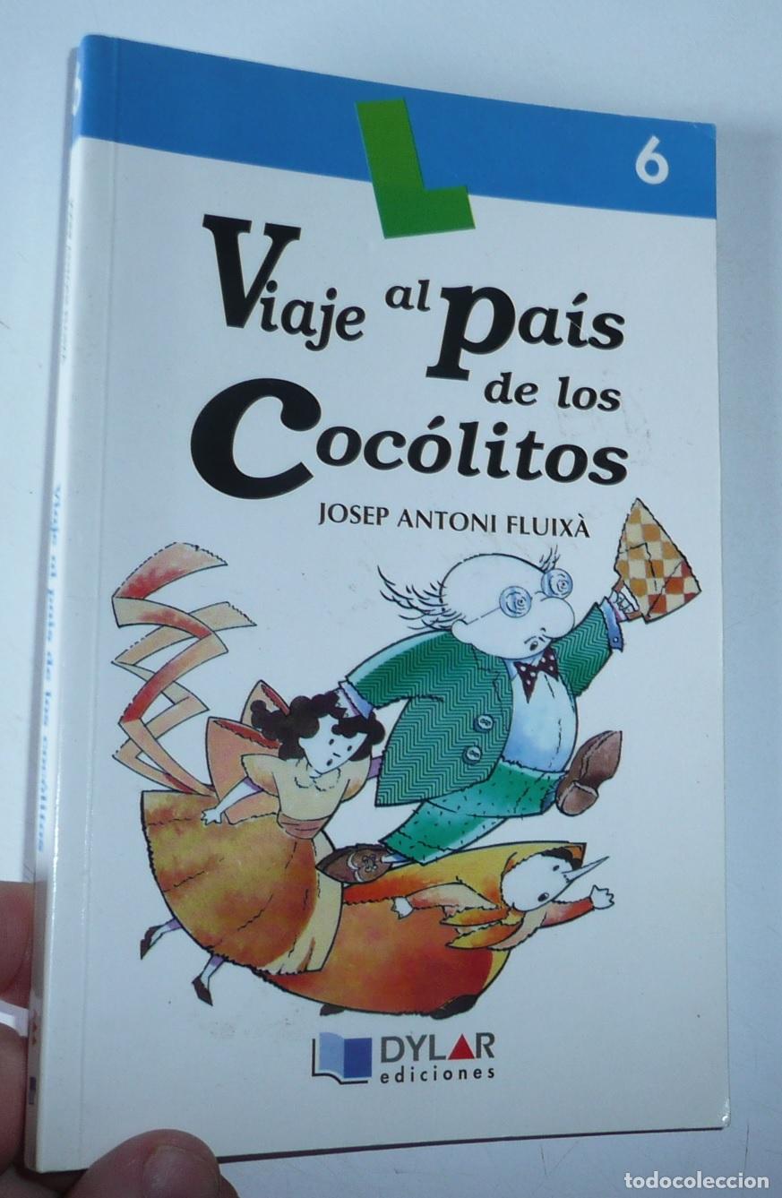 Gebrauchte B&uuml;cher: Viaje al pa&iacute;s de los Coc&oacute;litos - Josep Antoni Fluix&aacute; (Dylar Ediciones, 2000)