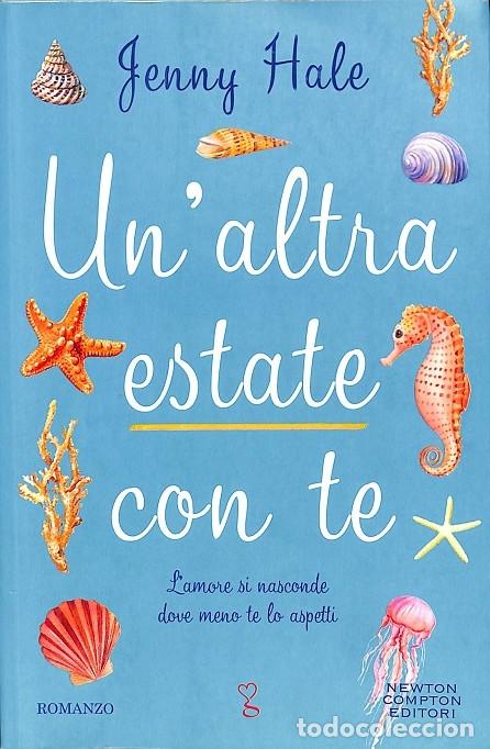 Libros de segunda mano: UN`ALTRA ESTATE CON TE.. L`AMORE SI NASCONDE DOBE MENO TE LO ASPETTI (ITALIANO) - JENNY HALE - ROMAN