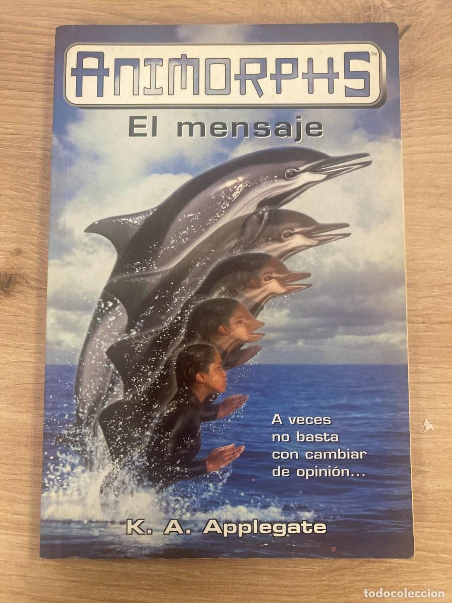 Libros de segunda mano: Animorphs El mensaje K. A. Applegate - Foto 1