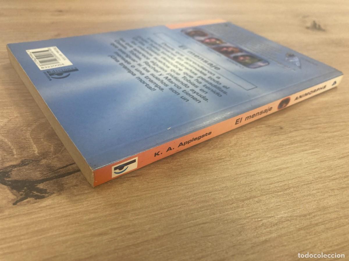 Libros de segunda mano: Animorphs El mensaje K. A. Applegate - Foto 5