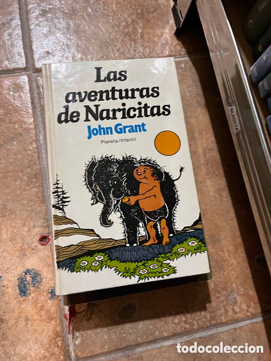 Gebrauchte B&uuml;cher: Blas57A Las aventuras de Naricitas John Grant