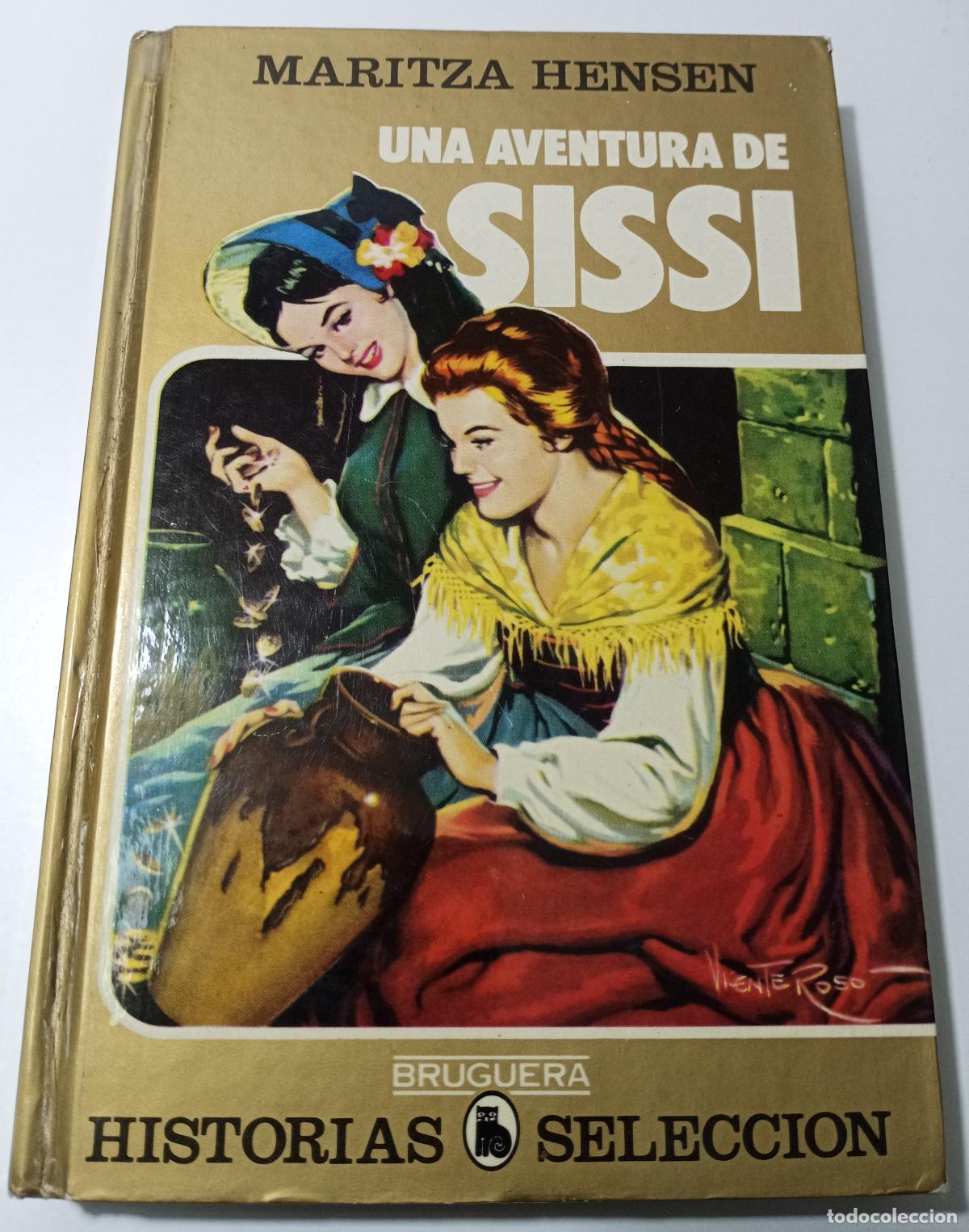 Libros de segunda mano: Una aventura de Sissi - Hensen, Maritza