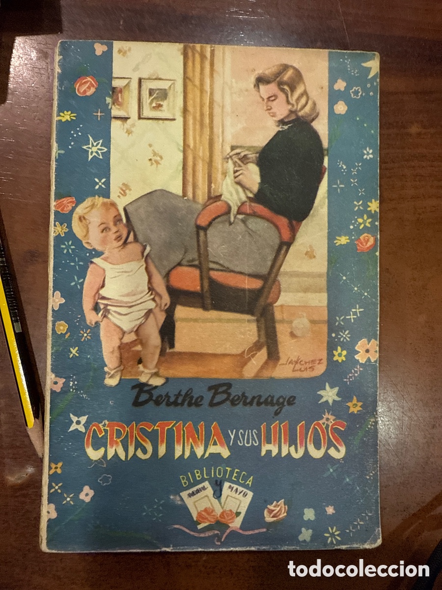 Gebrauchte B&uuml;cher: BERNAGE, Berthe. Cristina y sus hijos