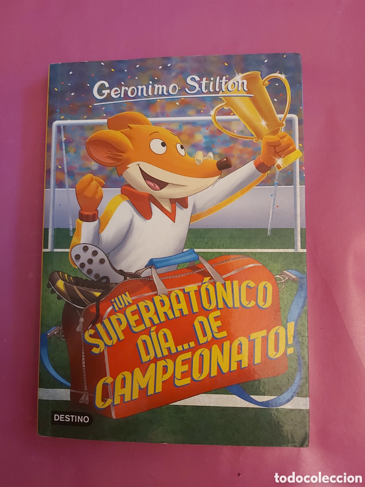 Gebrauchte B&uuml;cher: UN SUPERRATONICO DIA ... DE CAMPONATO GERONIMO STILTON DESTINO 2018