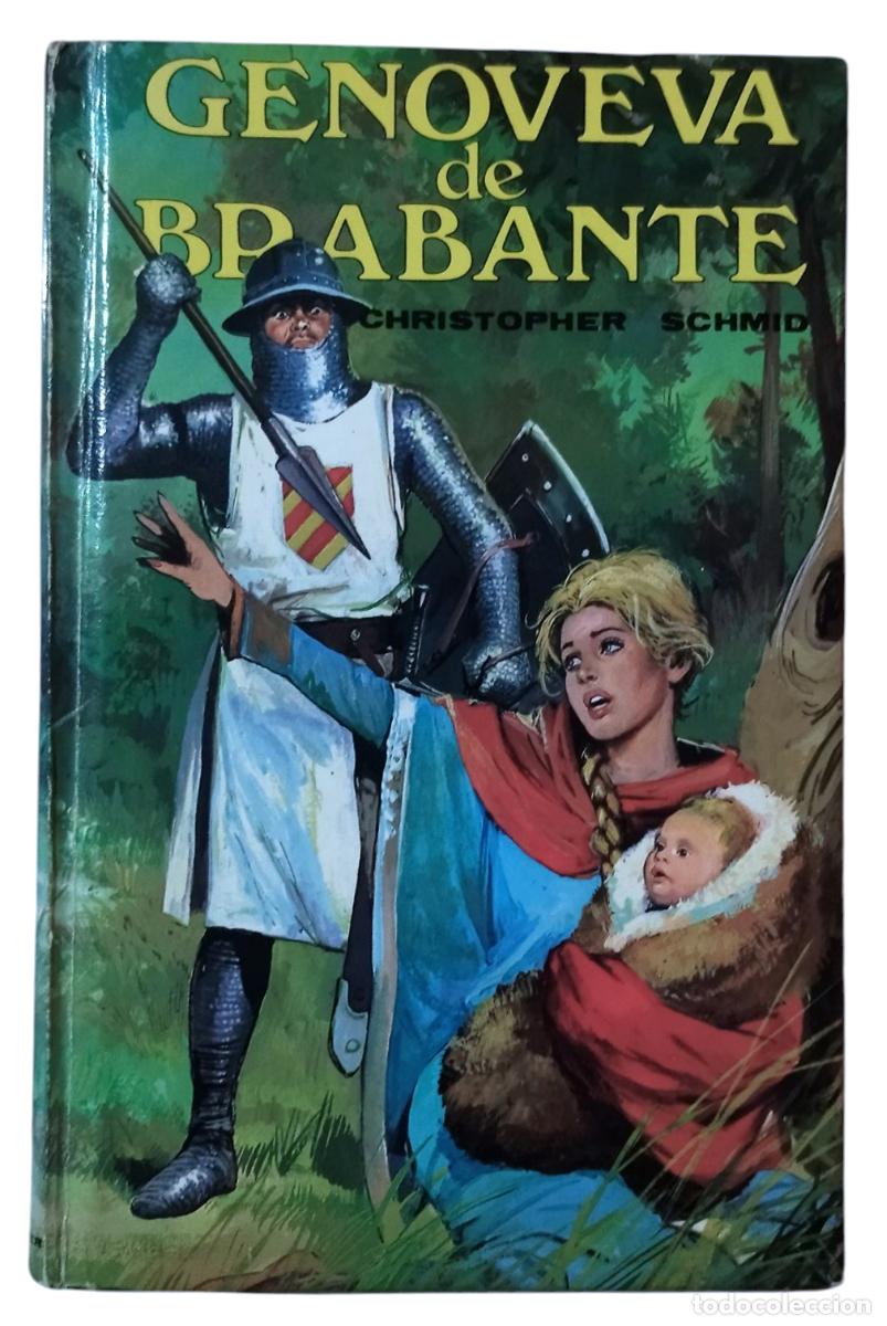 Libros de segunda mano: GENOVEVA DE BRABANTE / CHRISTOPHER SCHMID. DALMAU SOCIAS 1986. BUEN ESTADO.