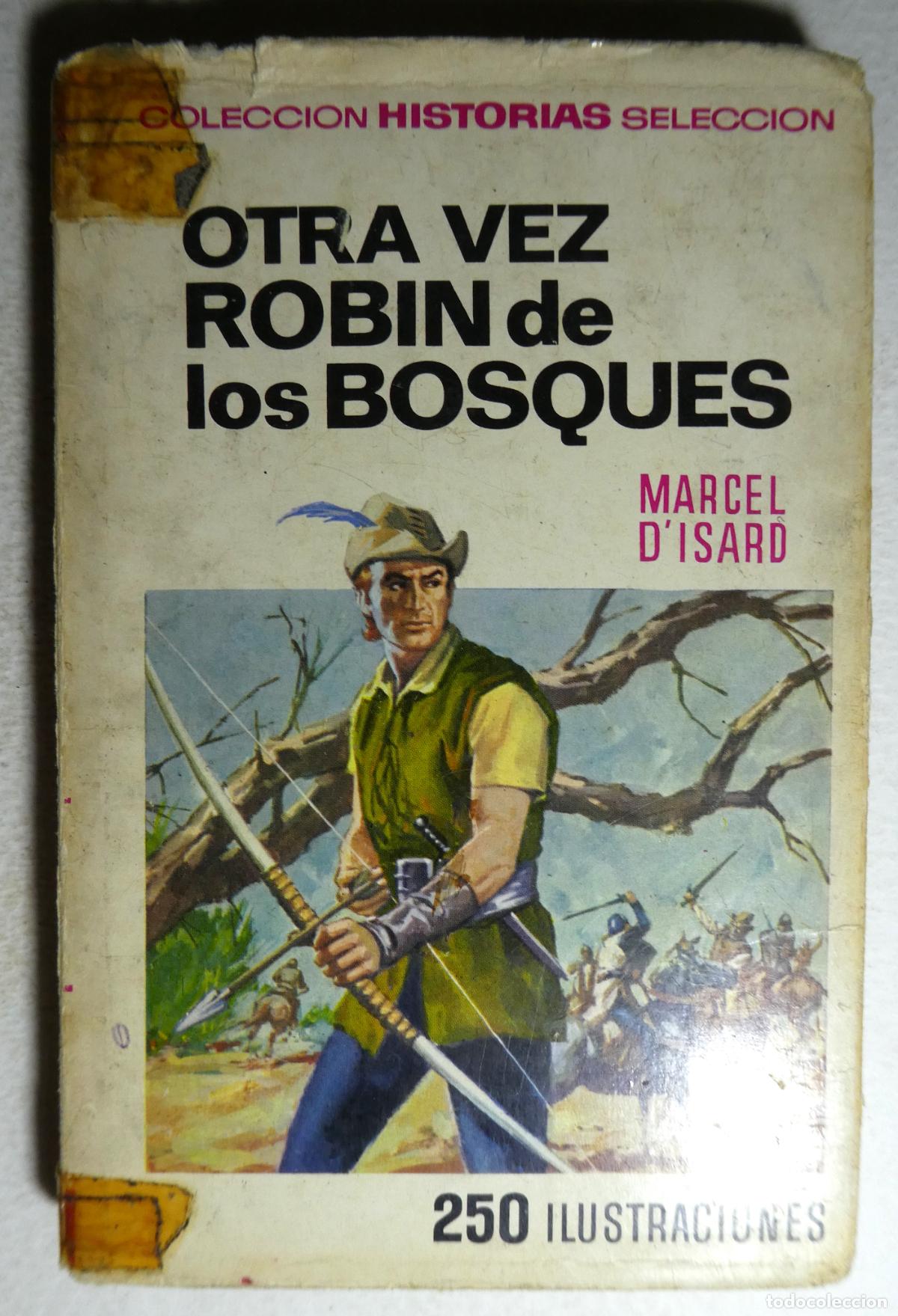 Gebrauchte B&uuml;cher: Otra vez Robin de los bosques. D'Isard. Historias Selecci&oacute;n, n&ordm; 5.Bruguera 5&ordf; edici&oacute;n 1972
