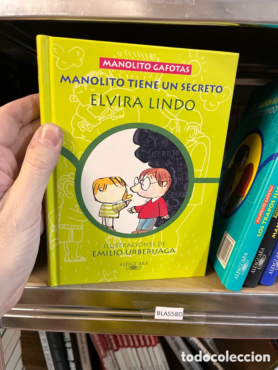 Libros de segunda mano: Blas58D MANOLITO GAFOTAS MANOLITO TIENE UN SECRETO ELVIRA LINDO