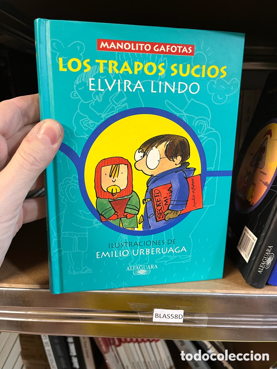 Libros de segunda mano: Blas58D MANOLITO GAFOTAS LOS TRAPOS S&Uacute;CIOS ELVIRA LINDO