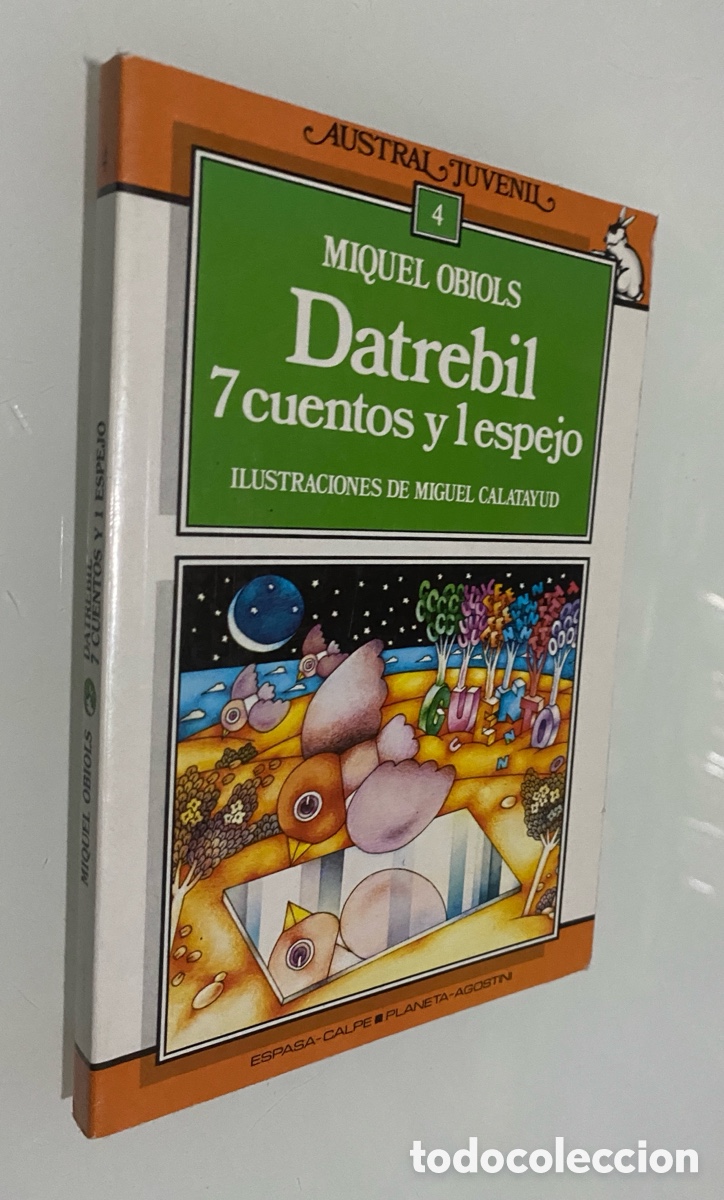 Libros de segunda mano: Datrebil: 7 Cuentos y 1 espejo - OBIOLS, Miquel