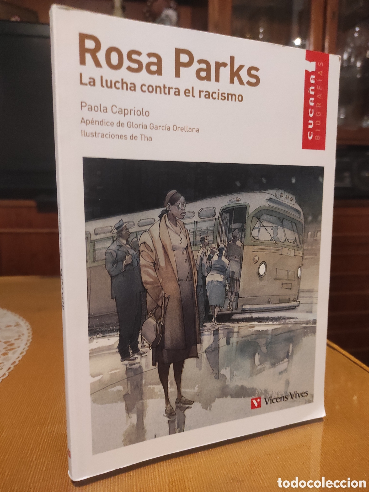 Libros de segunda mano: La lucha contra el racismo. PARKS, Rosa. Ed. Vicens Vicens. Barcelona, 2013