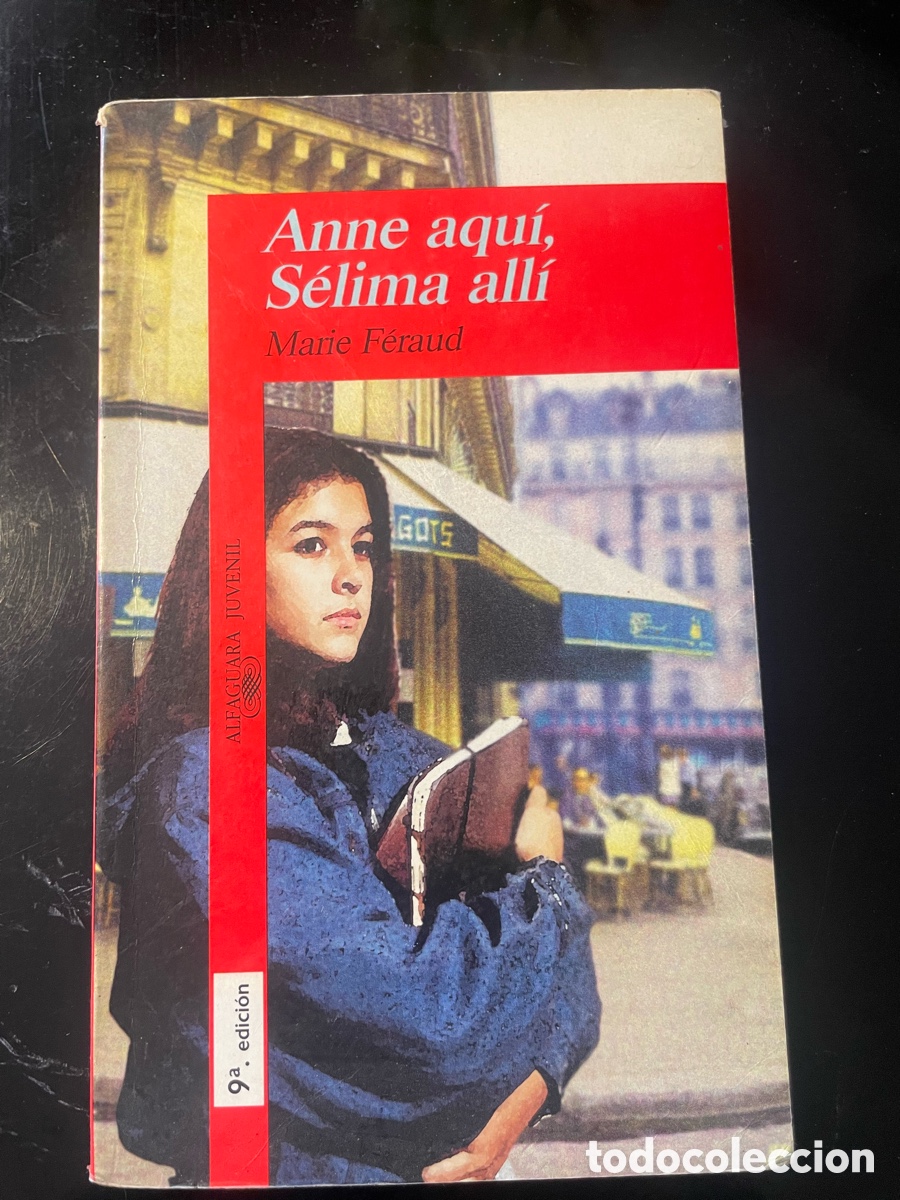 Libros de segunda mano: Anne aqu&iacute;, S&eacute;lima all&iacute;. Marie F&eacute;raud