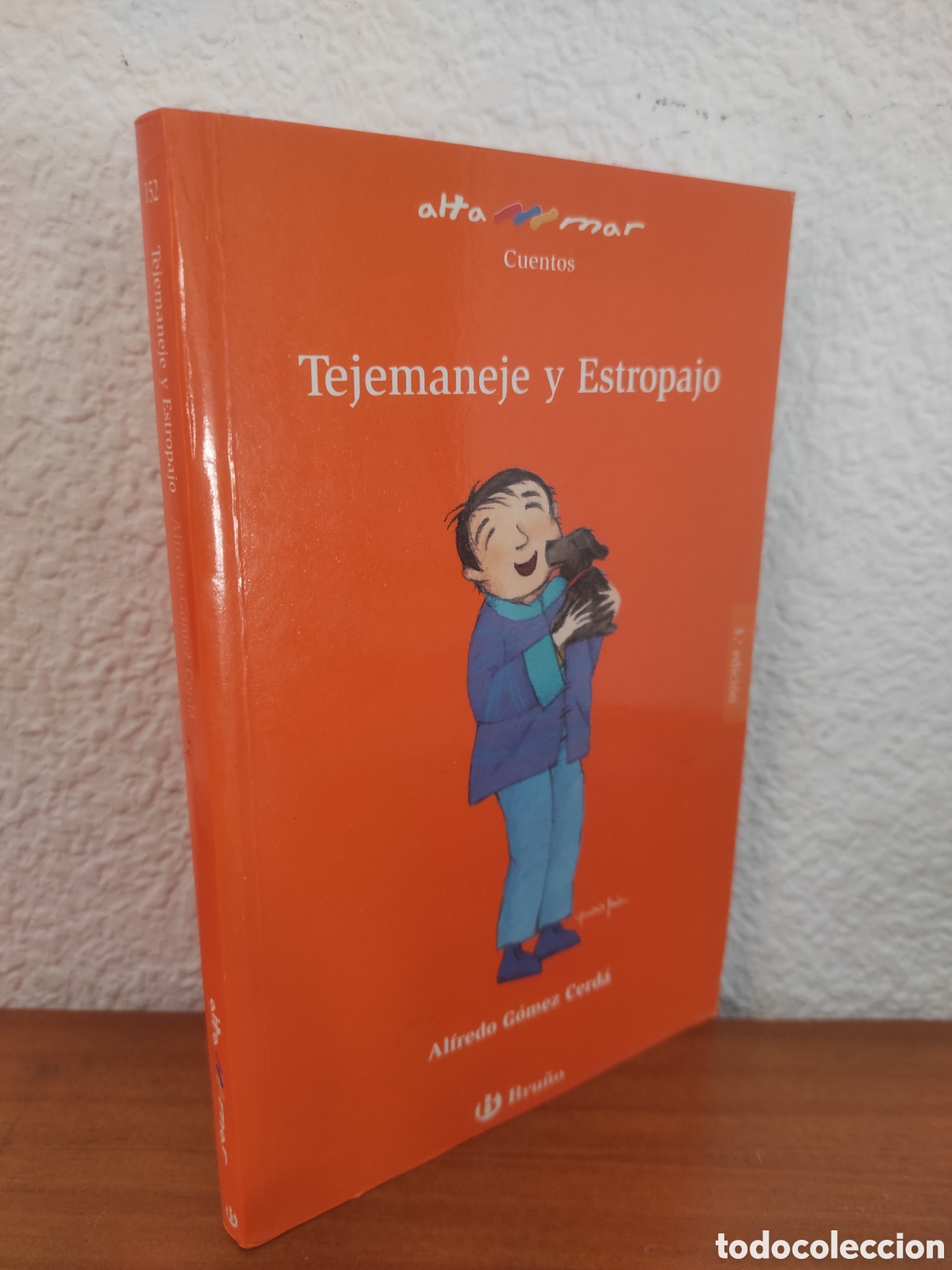 Libros de segunda mano: Tejemaneje y Estropajo Alfredo G&oacute;mez Cerda (PEDIDO M&Iacute;NIMO 5 &euro;)