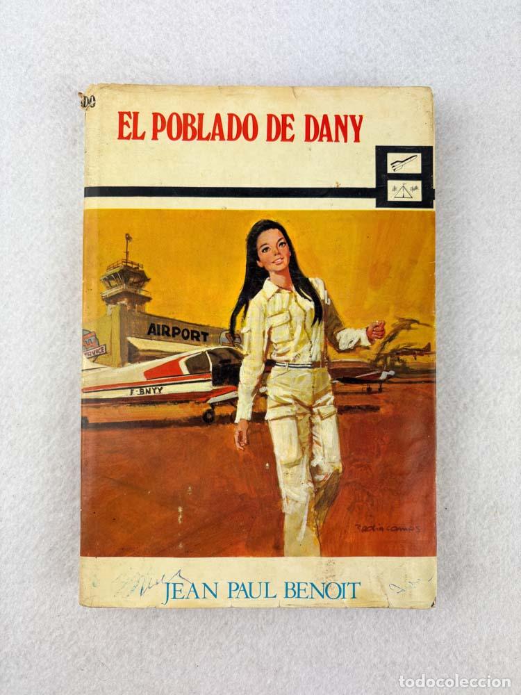 Libros de segunda mano: El poblado de Dany - Jean-Paul Benoit - Foto 1