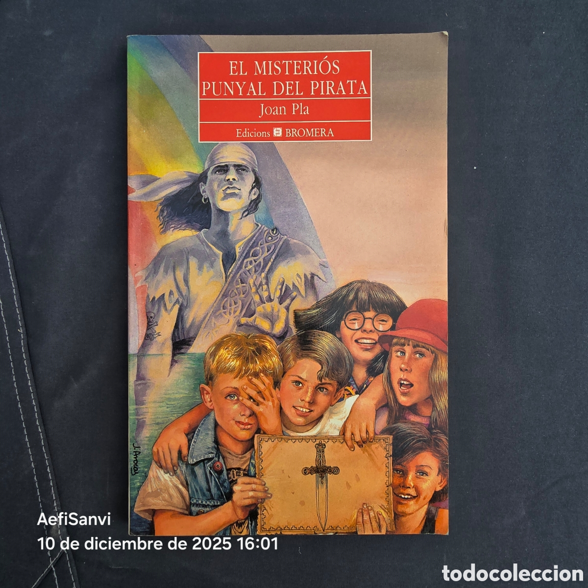 Libros de segunda mano: EL MISTERI&Oacute;S PUNYAL DEL PIRATA (JOAN PLA) (BROMERA)