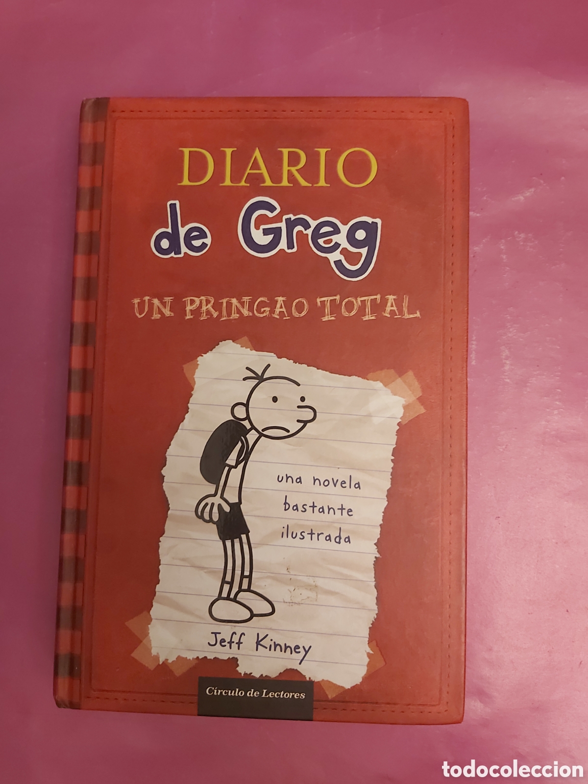 Libros de segunda mano: DIARIO DE GREG UN PRINGAO TOTAL JEFF KINNEY C&Iacute;RCULO DE LECTORES 2008