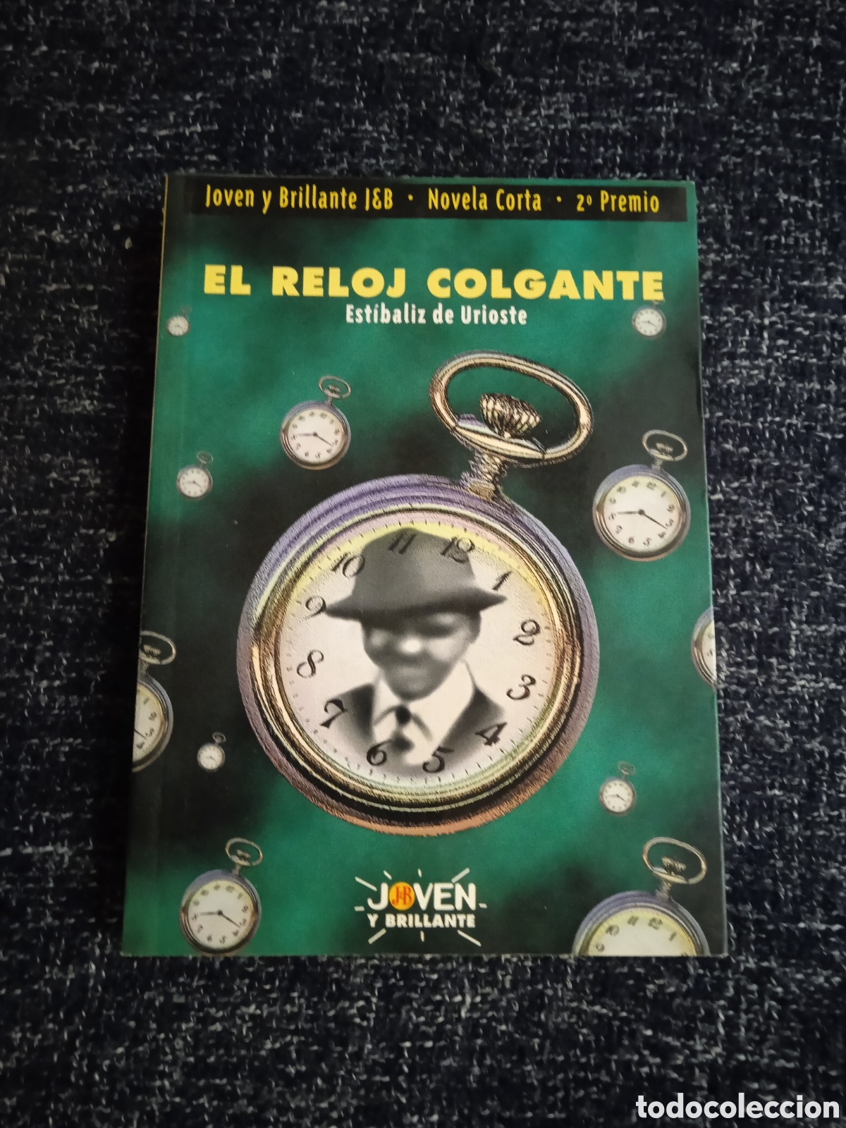 Gebrauchte B&uuml;cher: Mas falso que Judas. - El reloj colgante - / Antonio Pe&ntilde;alver. / Est&iacute;baliz de Urioste