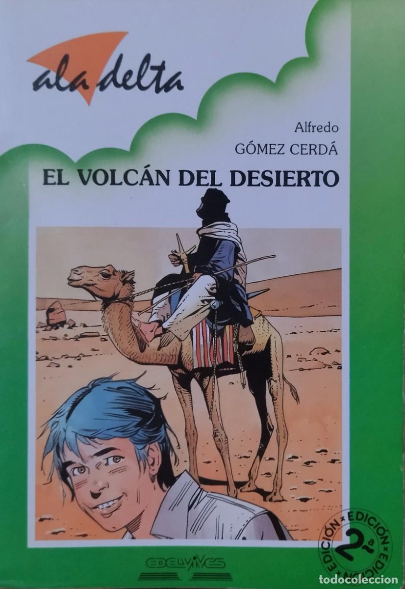 Gebrauchte B&uuml;cher: EL VOLC&Aacute;N DEL DESIERTO / ALFREDO G&Oacute;MEZ CERD&Aacute;. 2&ordf; EDICI&Oacute;N. CASI COMO NUEVO.