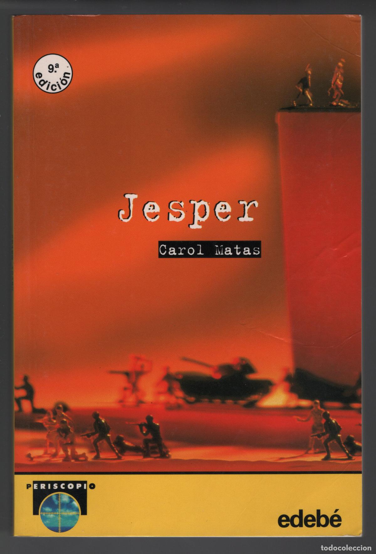 Libros de segunda mano: JESPER - CAROL MATAS - 2001 - Foto 1