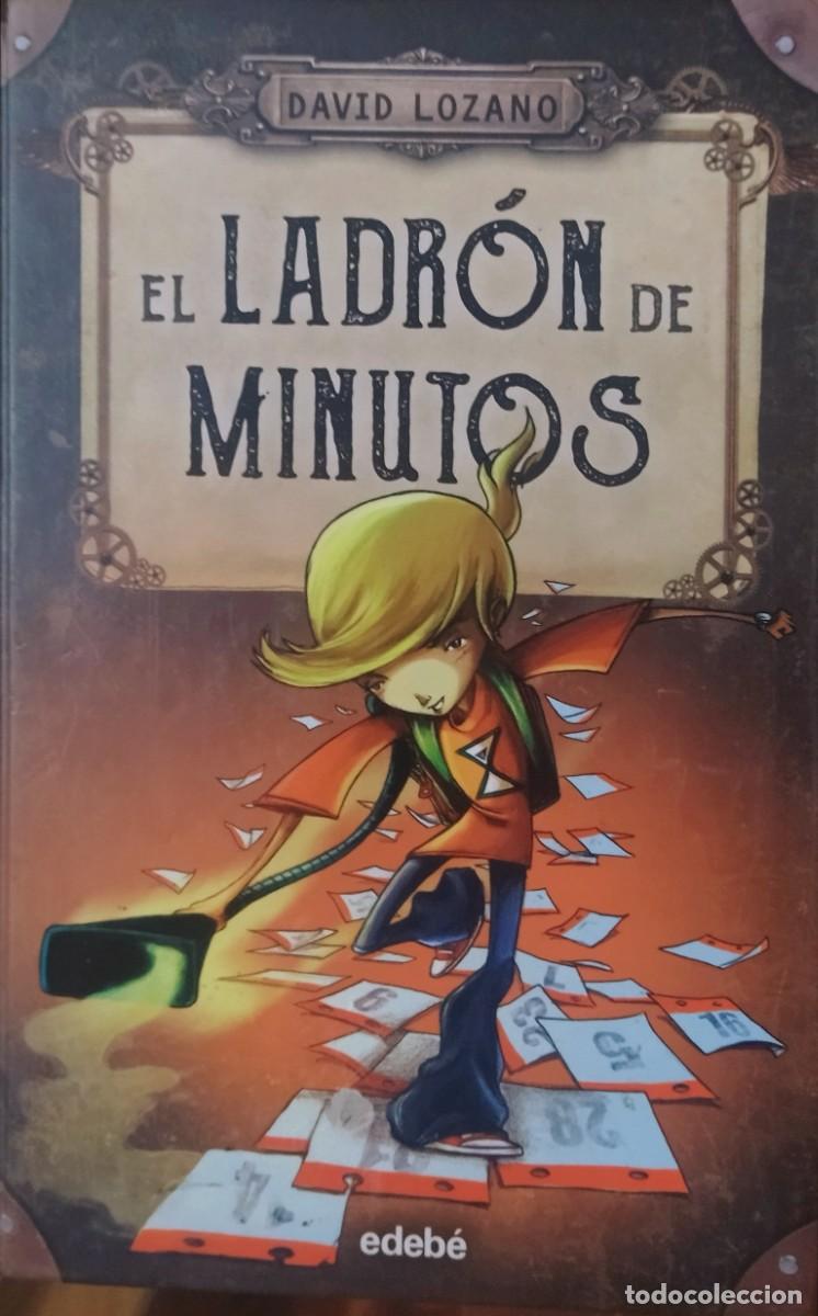 Gebrauchte B&uuml;cher: EL LADR&Oacute;N DE MINUTOS / DAVID LOZANO. 1&ordf; EDICI&Oacute;N EDEB&Eacute;.