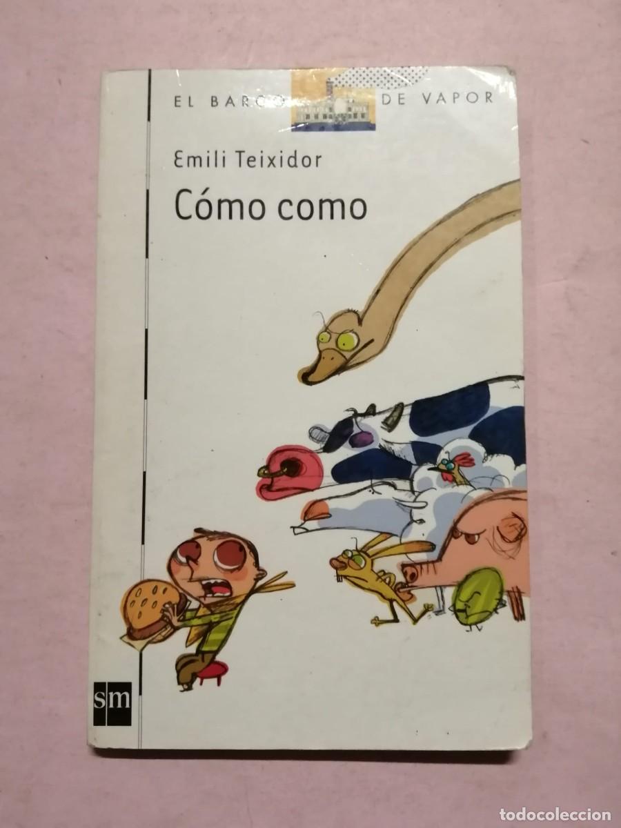 Libros de segunda mano: COMO COMO (EMILI TEIXIDOR) - Foto 1