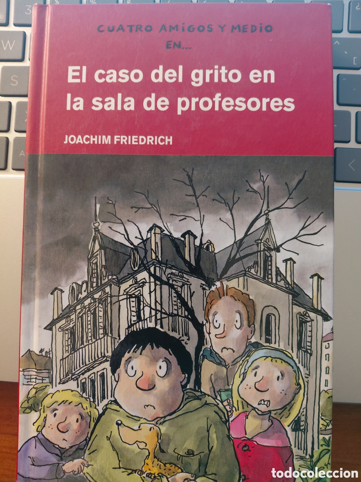 Libros de segunda mano: El caso del grito en la sala de profesores, Joachim Friedrich