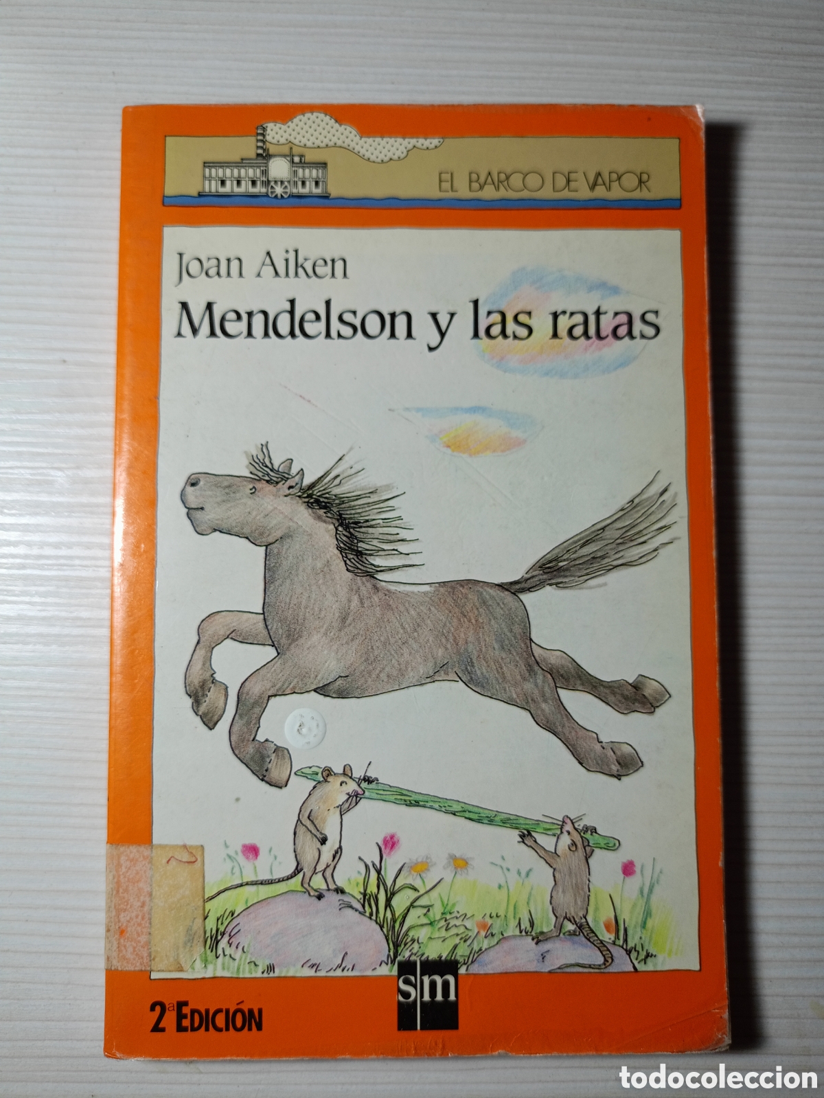 Libri di seconda mano: MENDELSON Y LAS RATAS - JOAN AIKEN - EL BARCO DE VAPOR 1987