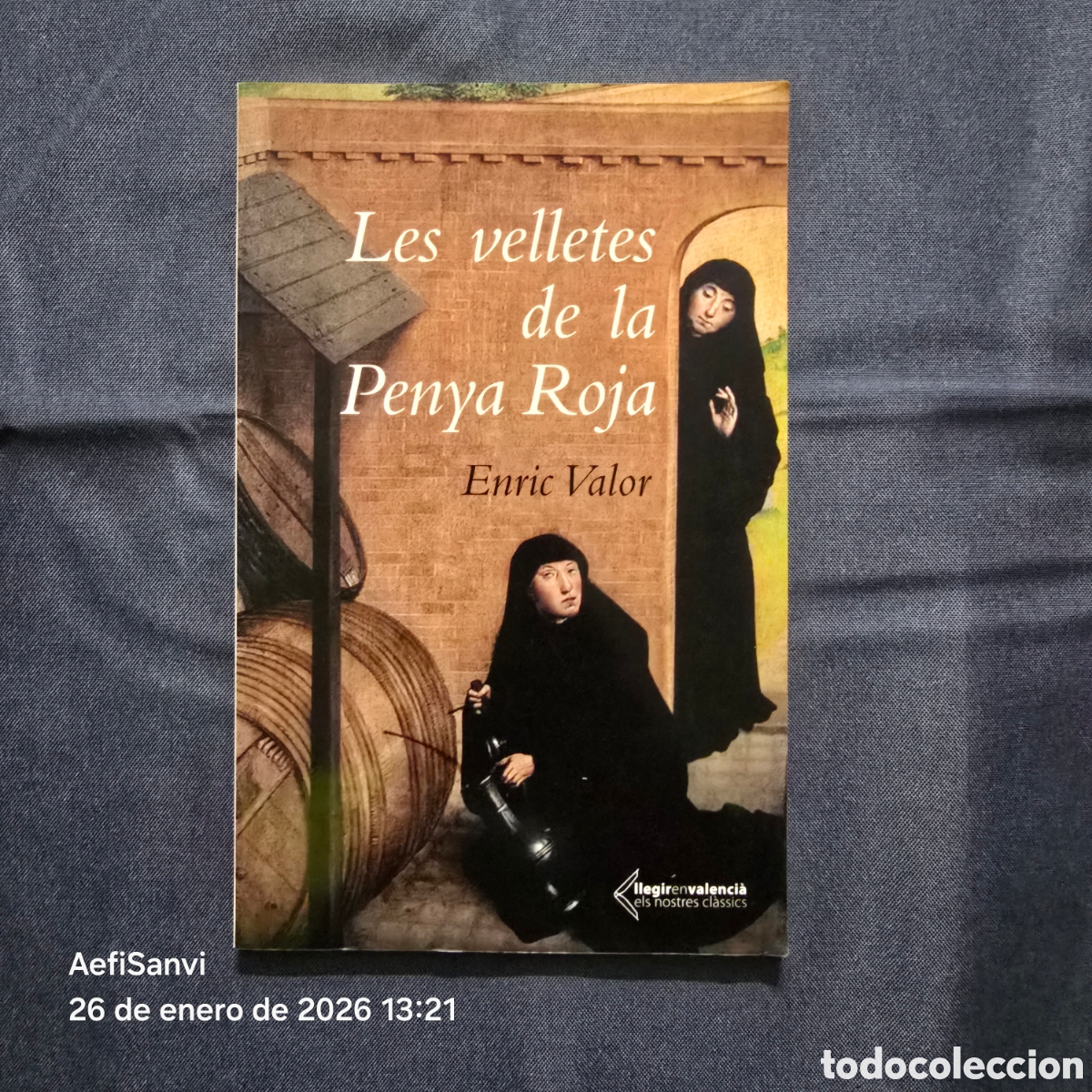 Libri di seconda mano: LES VELLETES DE LA PENYA ROJA (ENRIC VALOR) (LLEGIR EN VALENCI&Agrave;)