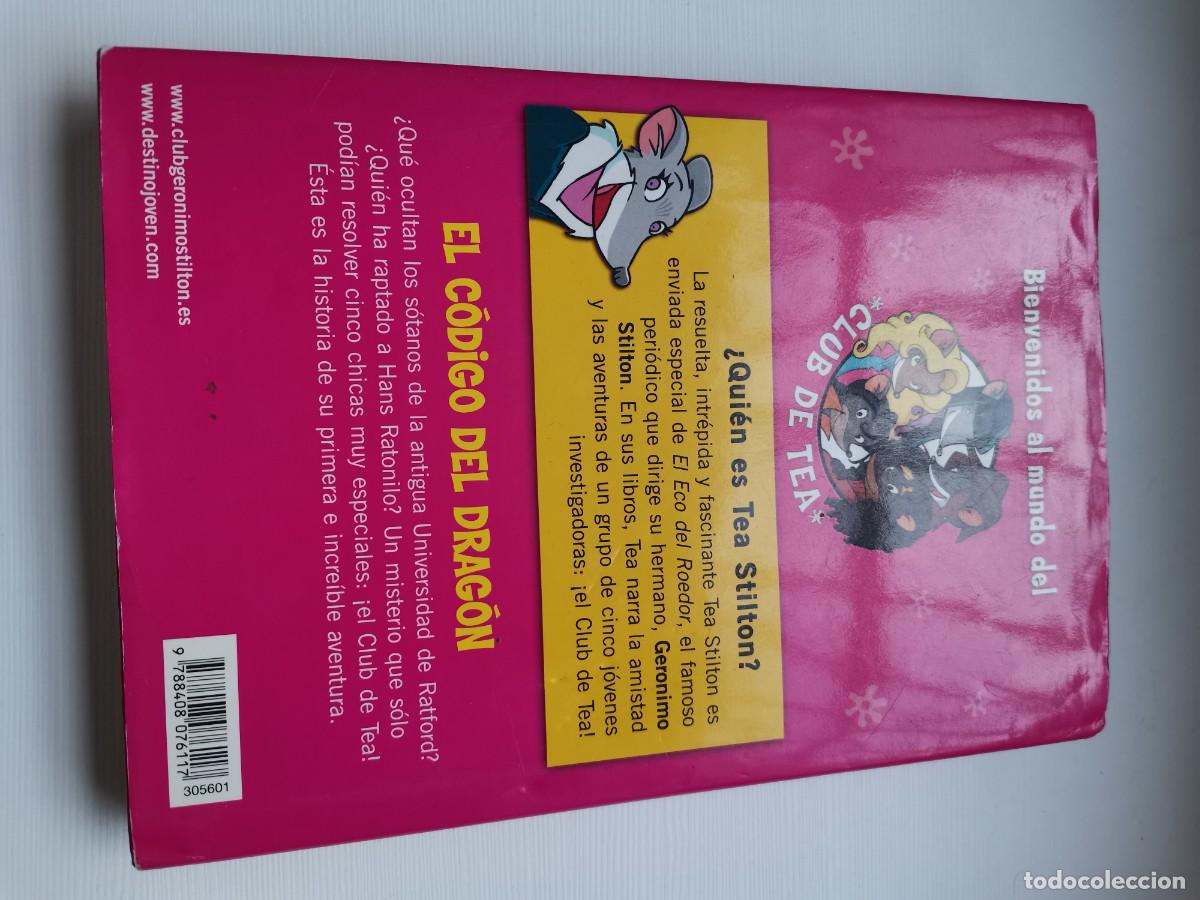 Libros de segunda mano: TEA STILTON EL C&Oacute;DIGO DEL DRAG&Oacute;N - Foto 2