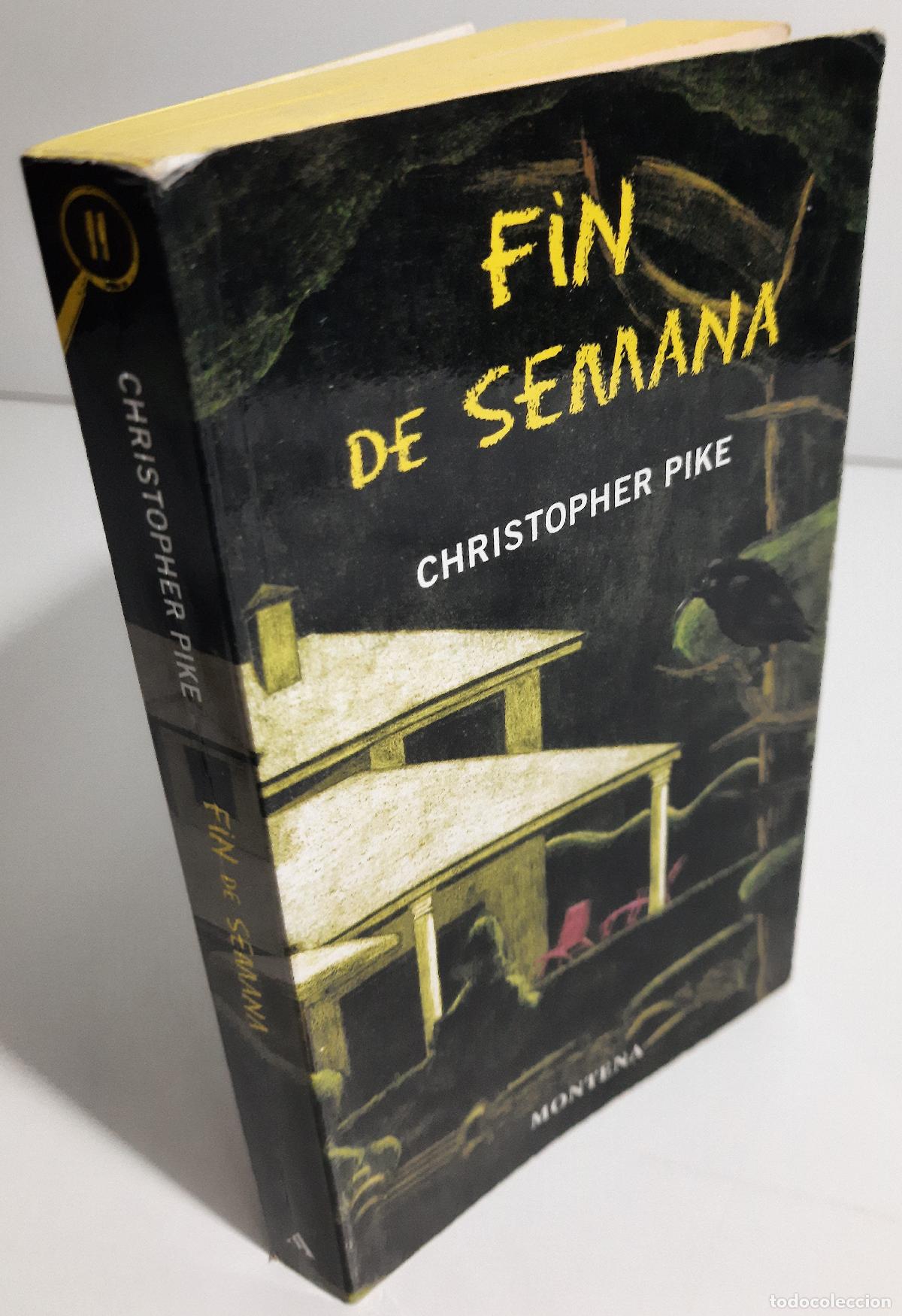 Libros de segunda mano: Fin de semana - Pike, Christopher - Foto 3