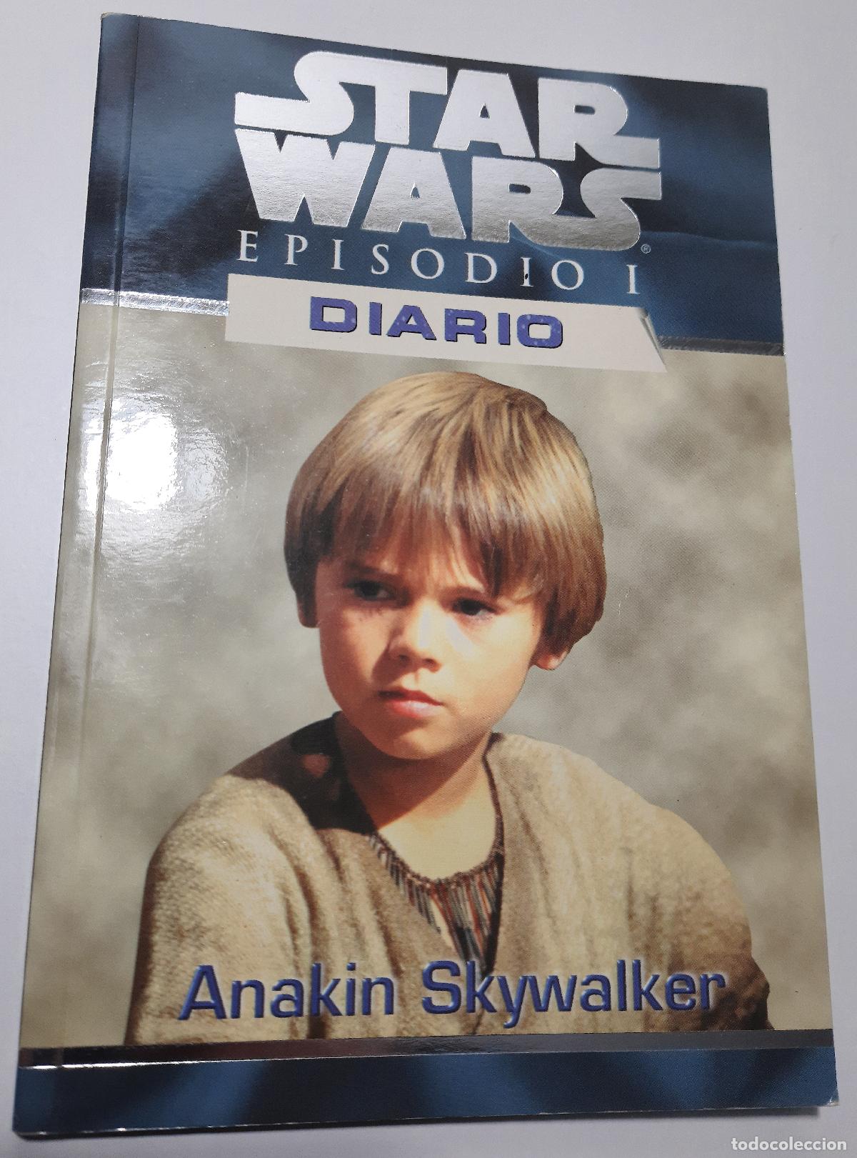Libros de segunda mano: Star wars. Episodio I. Diario. Anakin Skywalker - Strasser, Todd