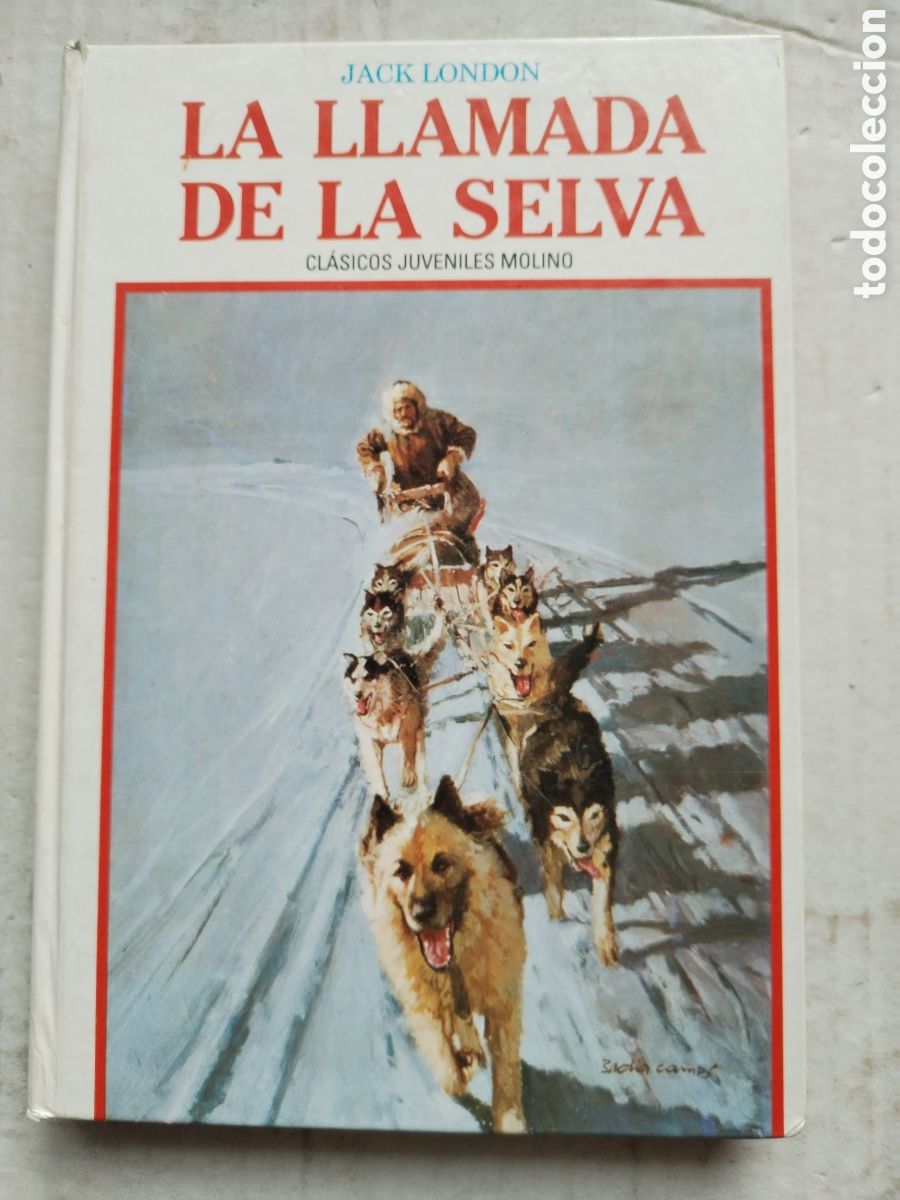 Libros de segunda mano: LA LLAMADA DE LA SELVA/JACK LONDON