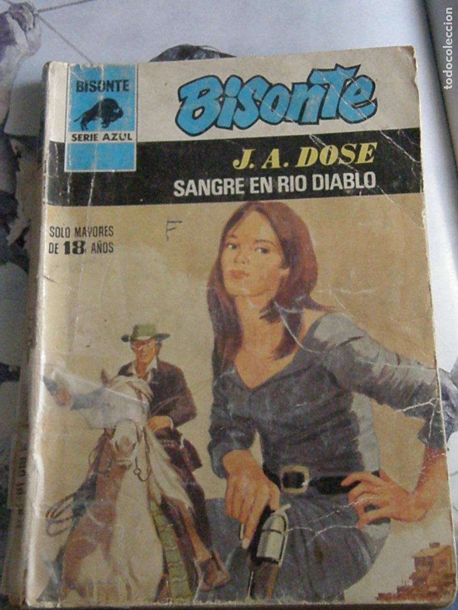 Gebrauchte B&uuml;cher: SANGRE EN EL R&Iacute;O DIABLO &ndash; J.A. DOSE &ndash; Bisonte Serie Azul no 488 &ndash; 1a ed. 1980