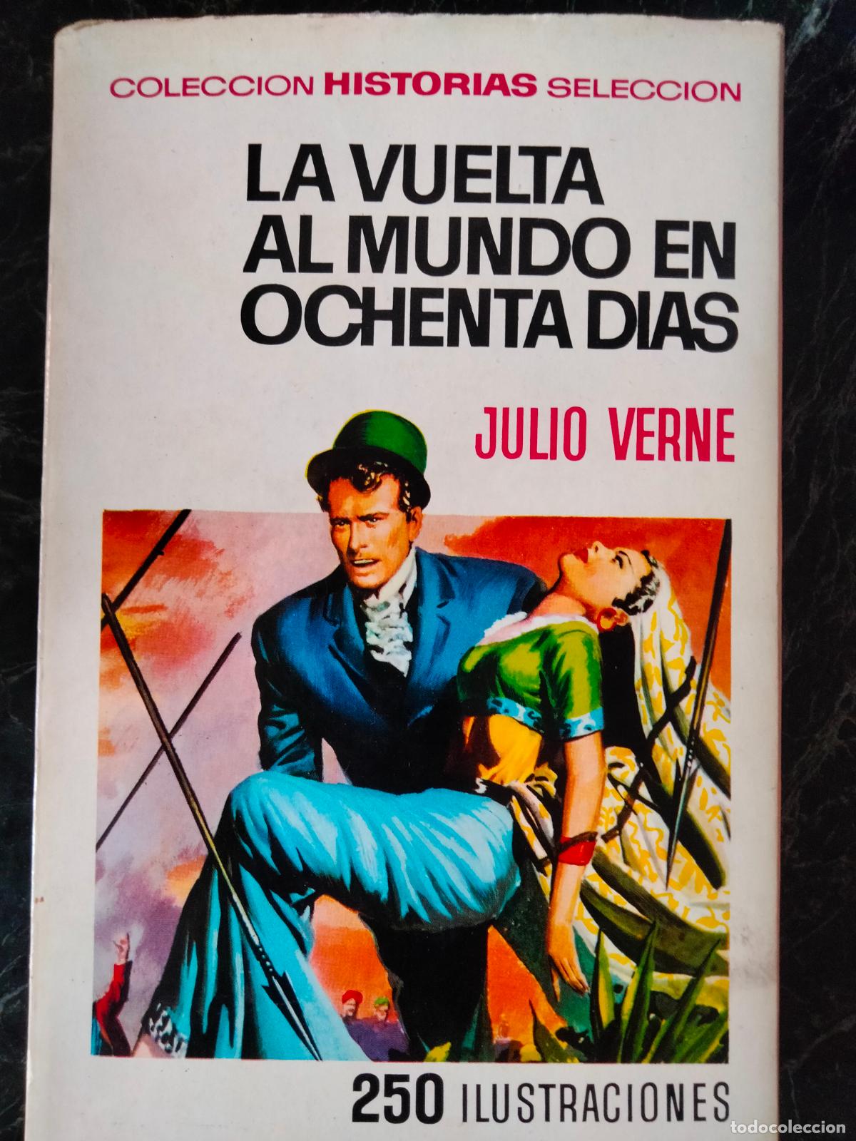 Libri di seconda mano: La vuelta al mundo en ochenta d&iacute;as, Julio Verne. Colecci&oacute;n Historias Selecci&oacute;n.
