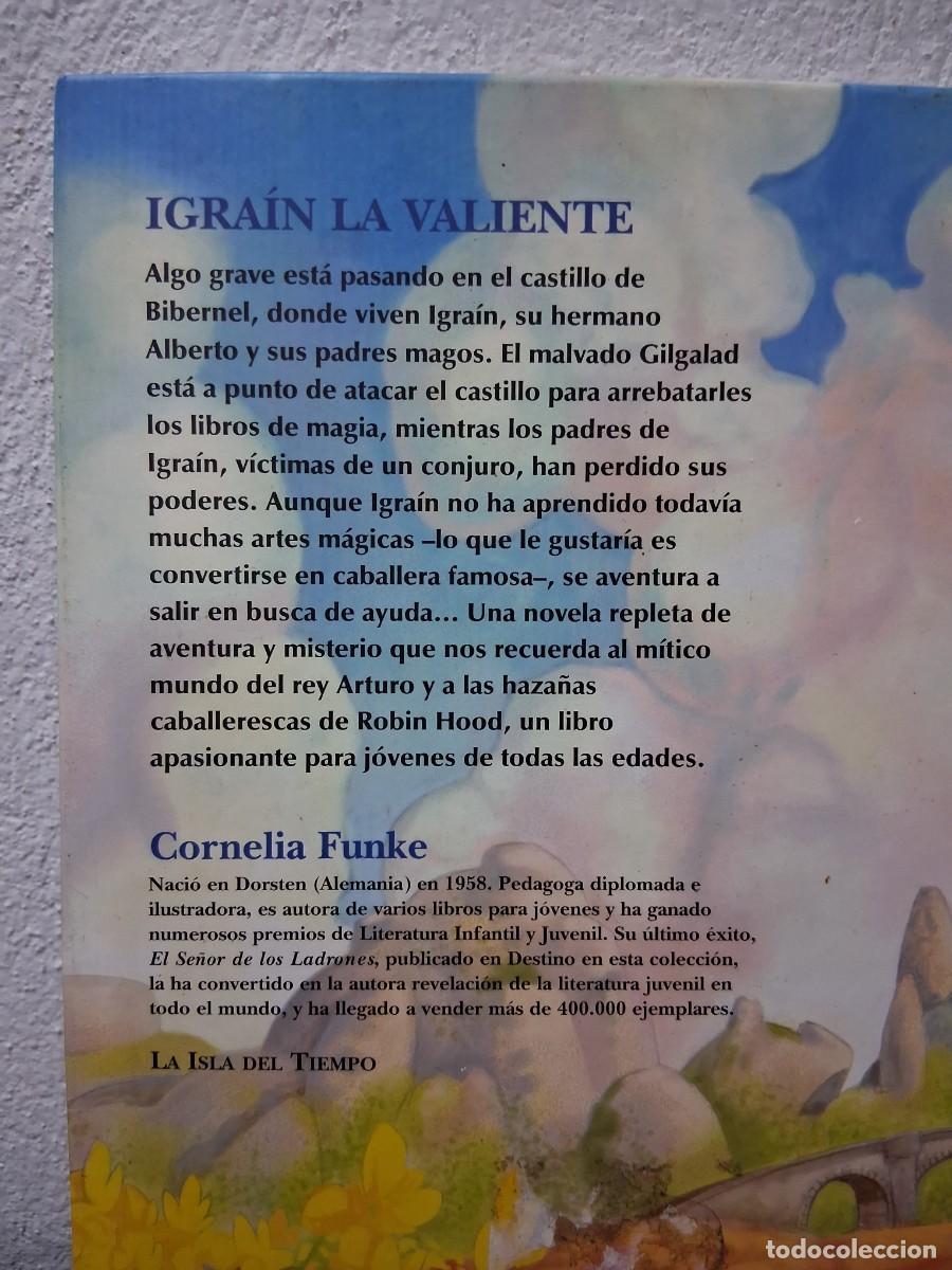 Libros de segunda mano: Libro Igrain La valiente Cornelia Funke - Foto 2