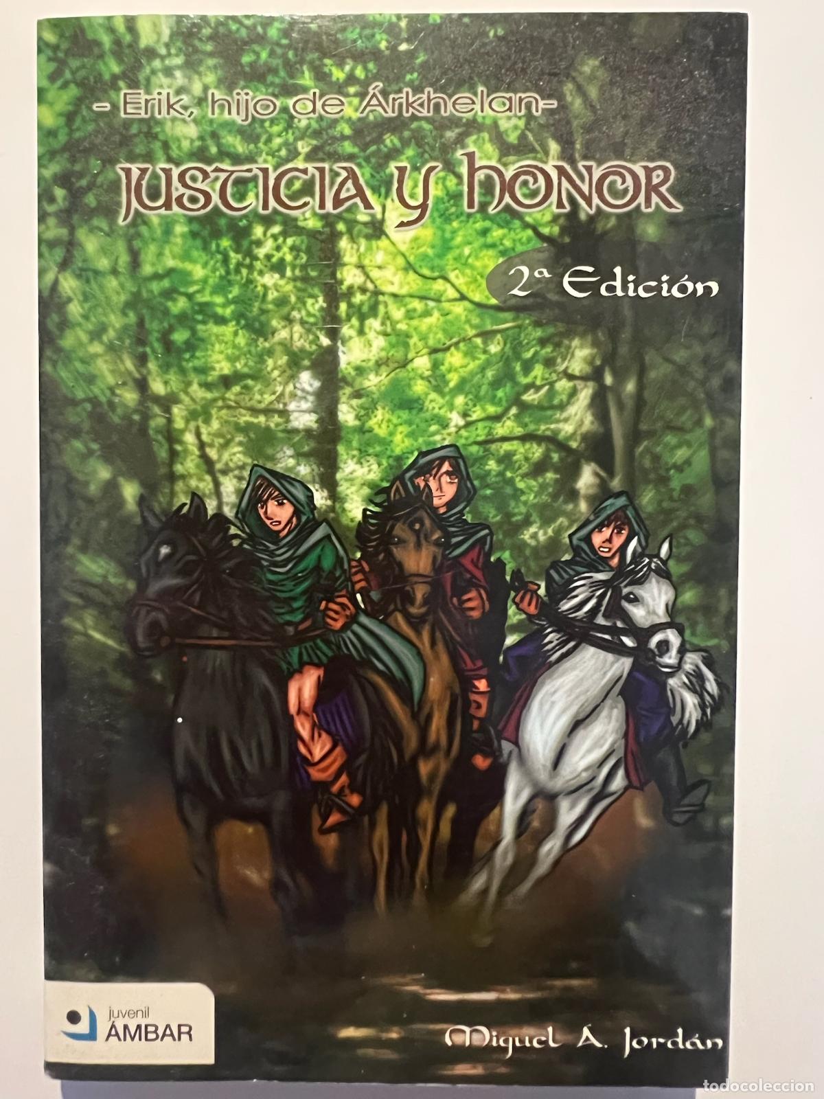 Second hand books: Erik, hijo de &Aacute;rkhelan. Justicia y honor - Miguel A. Jordan